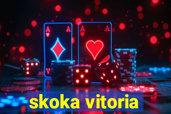 skoka vitoria